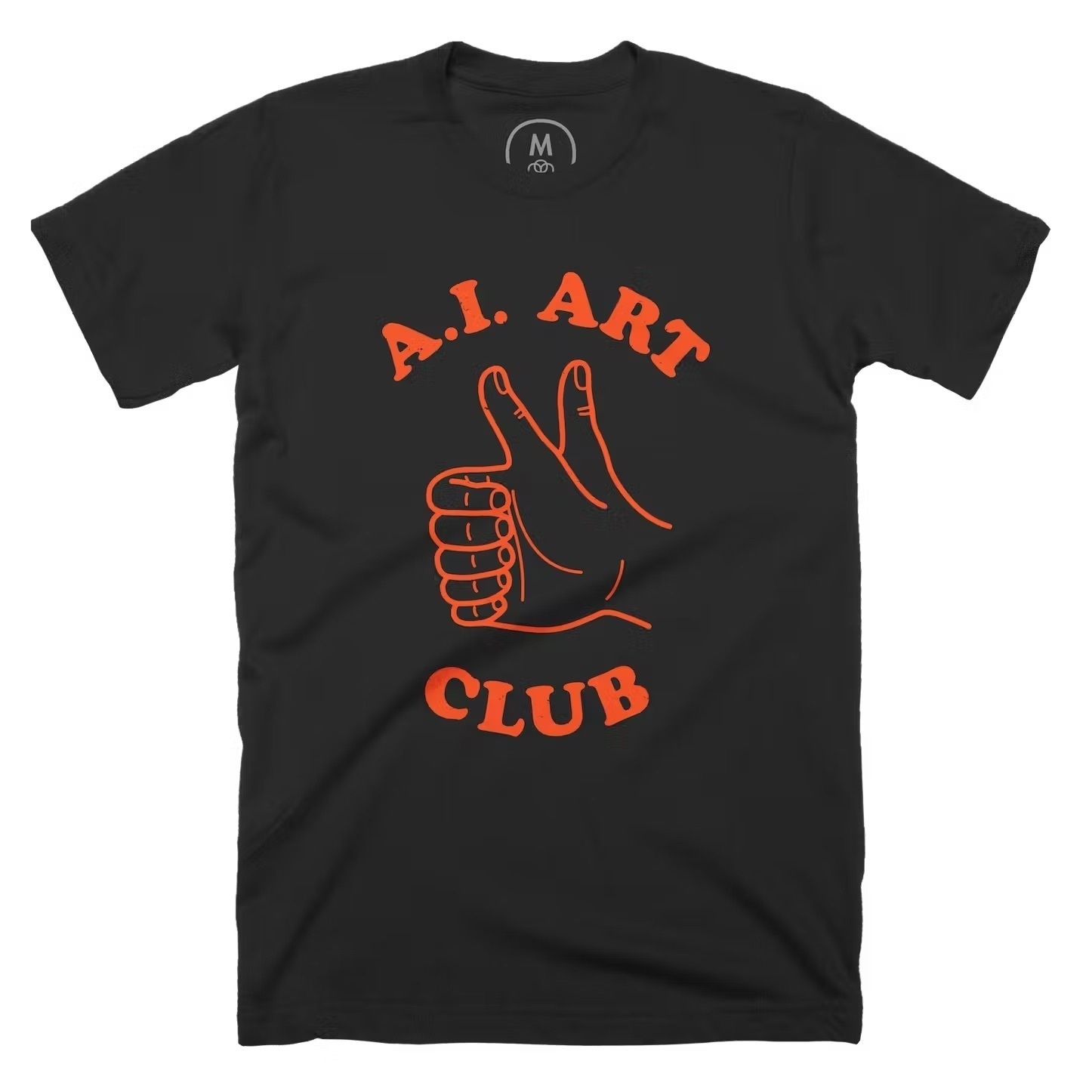 Black shirt with an orange colored illustration of a hand giving the thumbs up sign with 2 thumbs. The words around the hand read “A.I. Art Club”