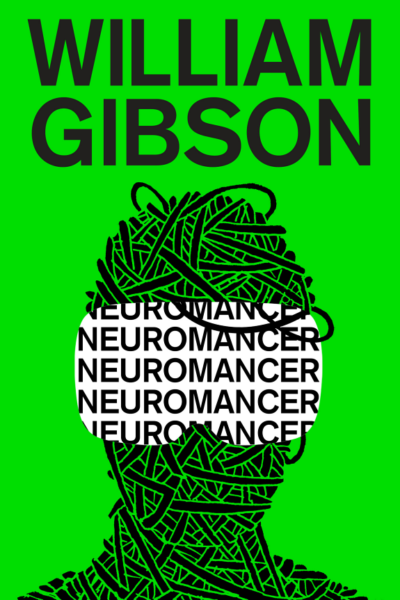 William Gibson's name is displayed above an abstract black silhouette of a person's head wrapped in tangled lines wearing a white virtual reality or cybernetic visor inscribed repeatedly with the word NEUROMANCER on a bright green background.