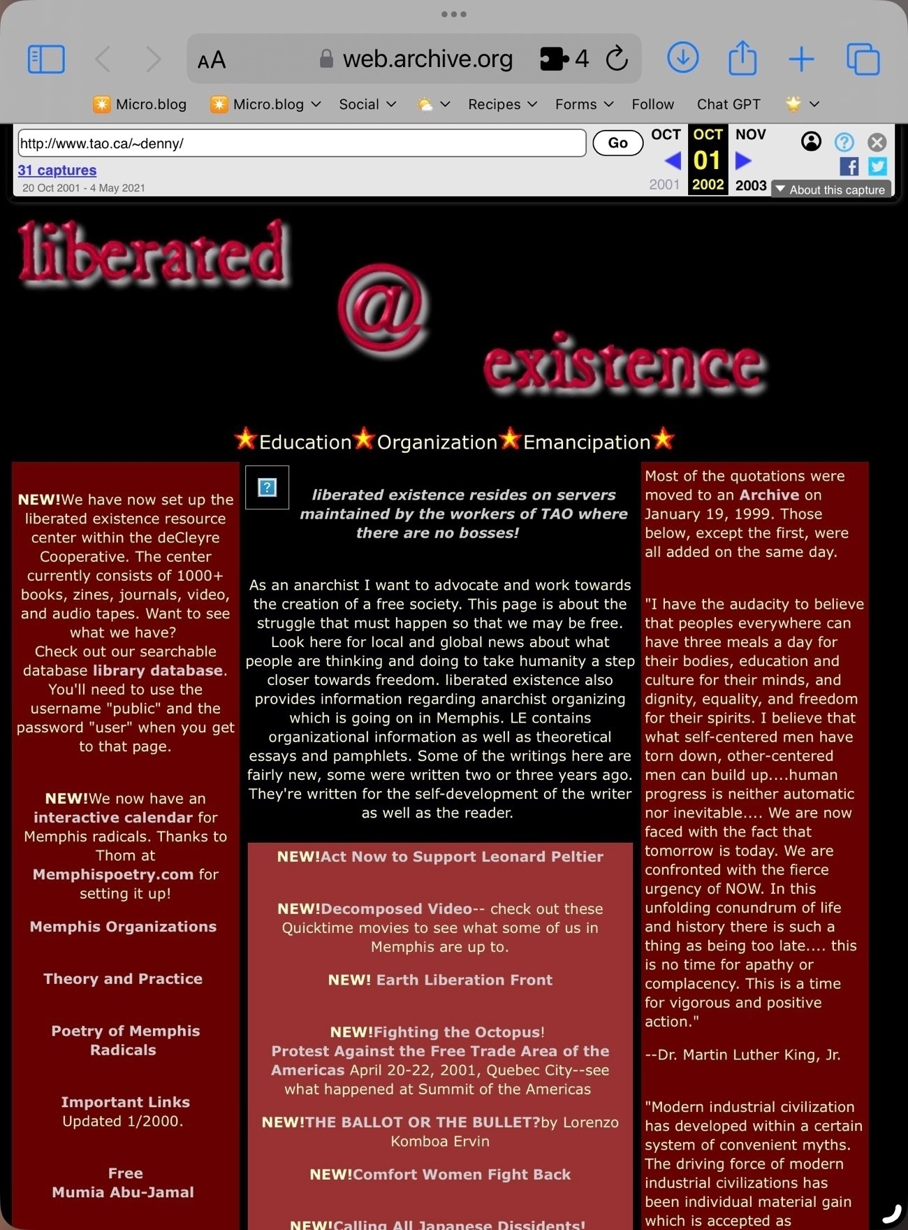 A screenshot of the authors first website, Liberated Existence. An exceprt  of the text from the main body: liberated existence resides on servers maintained by the workers of TAO where there are no bosses! 
As an anarchist I want to advocate and work towards the creation of a free society. This page is about the struggle that must happen so that we may be free. Look here for local and global news about what people are thinking and doing to take humanity a step closer towards freedom. liberated existence also provides information regarding anarchist organizing which is going on in Memphis. LE contains organizational information as well as theoretical essays and pamphlets. Some of the writings here are fairly new, some were written two or three years ago. They're written for the self-development of the writer as well as the reader. 