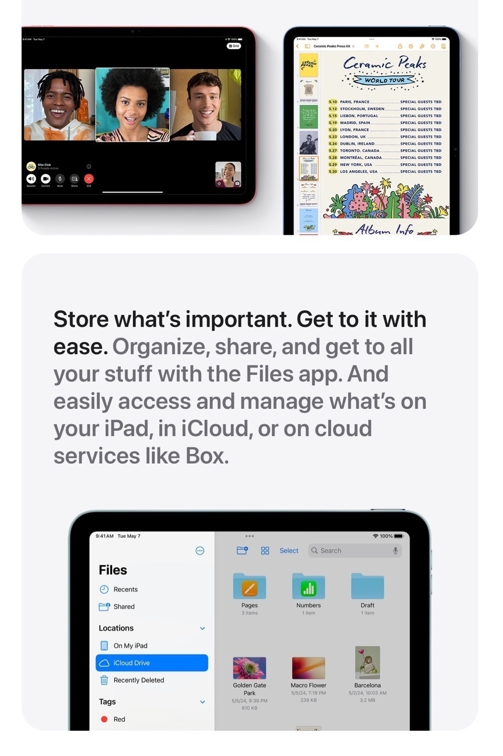 A screenshot from Apple's website that shows various iPads. On the first, young people doing an FaceTime call, the second is the Pages app with a colorful document design, the third below is the Files app. In the center is text: Store  what's important. Get to it with ease. Organize, share, and get to all your stuff with the Files app. And easily access and manage what's on your iPad, in iCloud, or on cloud services like Box.