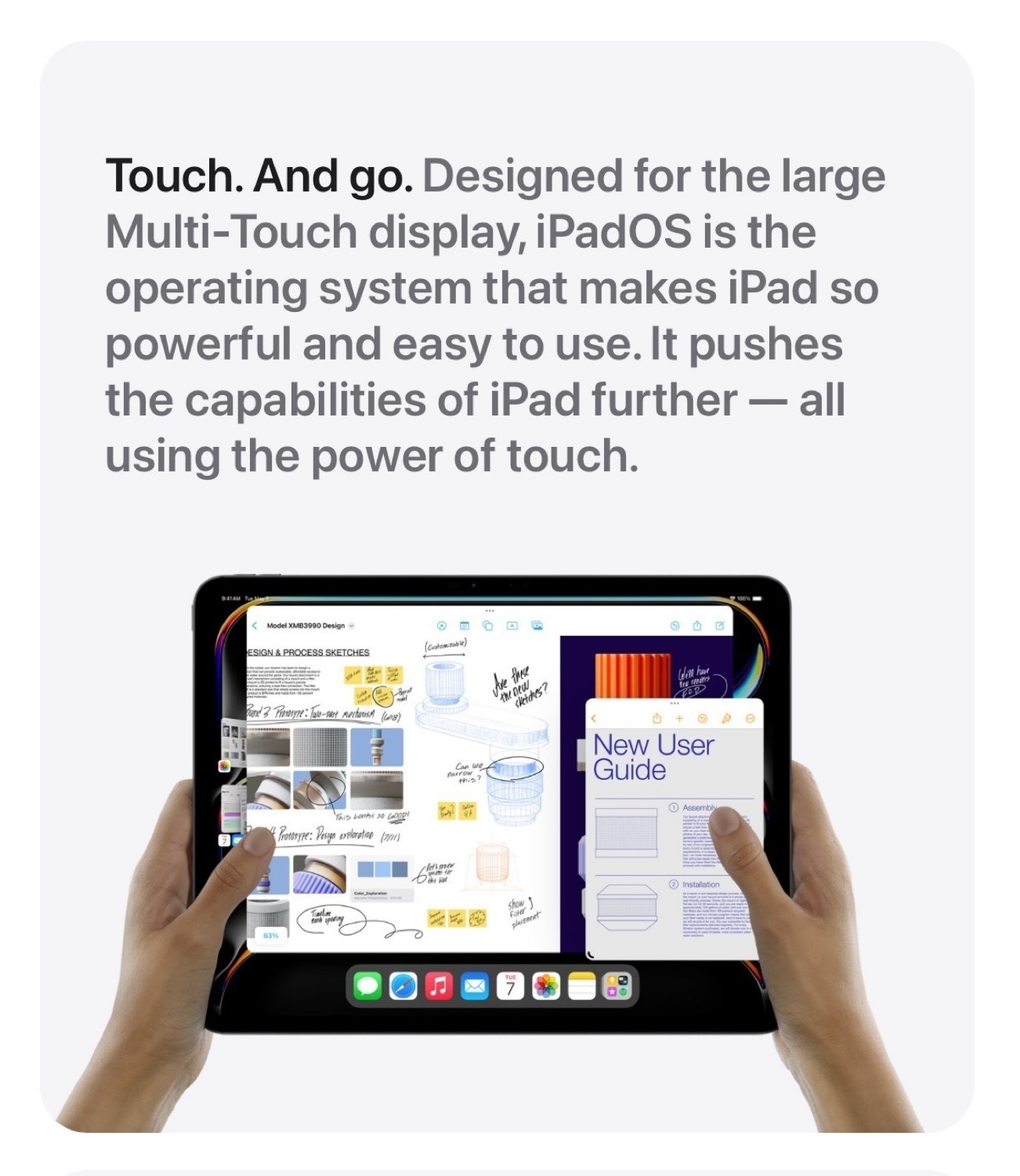 A screenshot from Apple's iPad website. Text reads: Touch. And go. Designed for the large Multi-Touch display, iPadOS is the operating system that makes iPad so powerful and easy to use. It pushes the capabilities of iPad further — all using the power of touch. Below the text to handholding an iPad on the iPad are two apps being used with Stage Manager displaying multitasking apps on the left side.