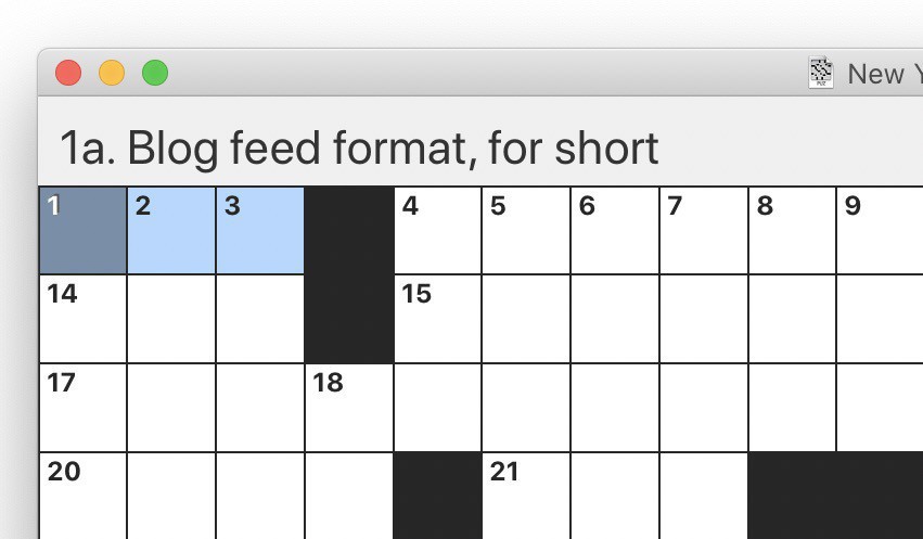 1 across: three letter answer. Clue: "Blog feed format, for short."