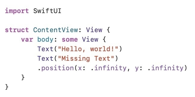 Screenshot of SwiftUI source code showing  simple view with a Text element positioned at infinite coordinates.