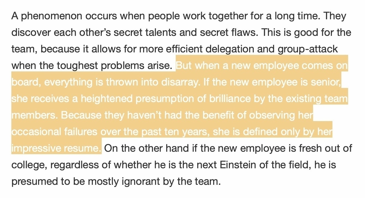 screenshot of a blog post excerpt with the highlighted text: "But when a new employee comes on board, everything is thrown into disarray. If the new employee is senior, she receives a heightened presumption of brilliance by the existing team members. Because they haven’t had the benefit of observing her occasional failures over the past ten years, she is defined only by her impressive resume."