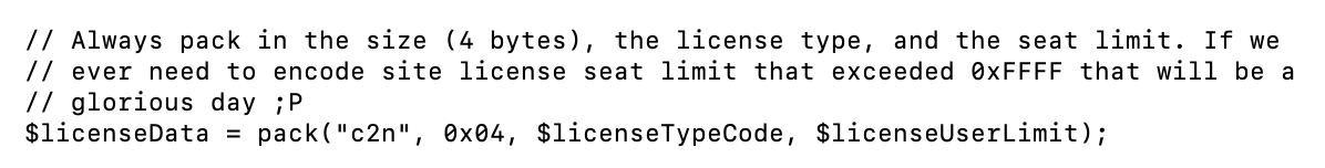 Screenshot of source code that includes a comment about how the site license limit is 0xFFFF in hex, and that “if we ever need to encode site license seat limit that exceeds 0xFFFF that will be a glorious day”