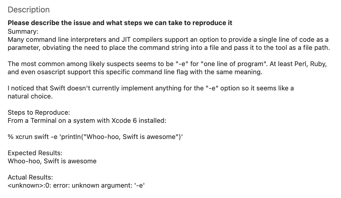 Screen capture of the text of a bug report requesting Swift support a “-e” option to run one line of code. The steps to reproduce include the quoted requirement for Xcode 6, which is by now quite old.