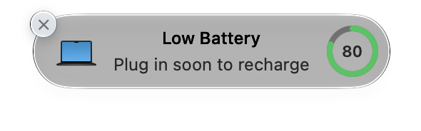 Screenshot of an alert notifiying “Low Battery” with 80% remaining.
