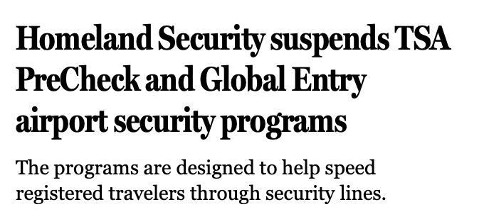 Screenshot for a news headline: “Homeland Security suspends TSA PreCheck and Global Entry airport security programs”