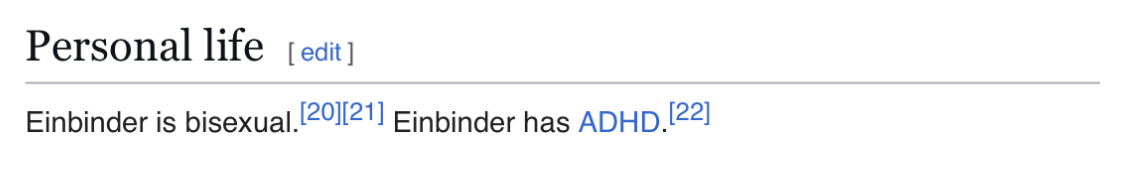 The text discusses personal details about Einbinder, mentioning that they are bisexual and have ADHD.