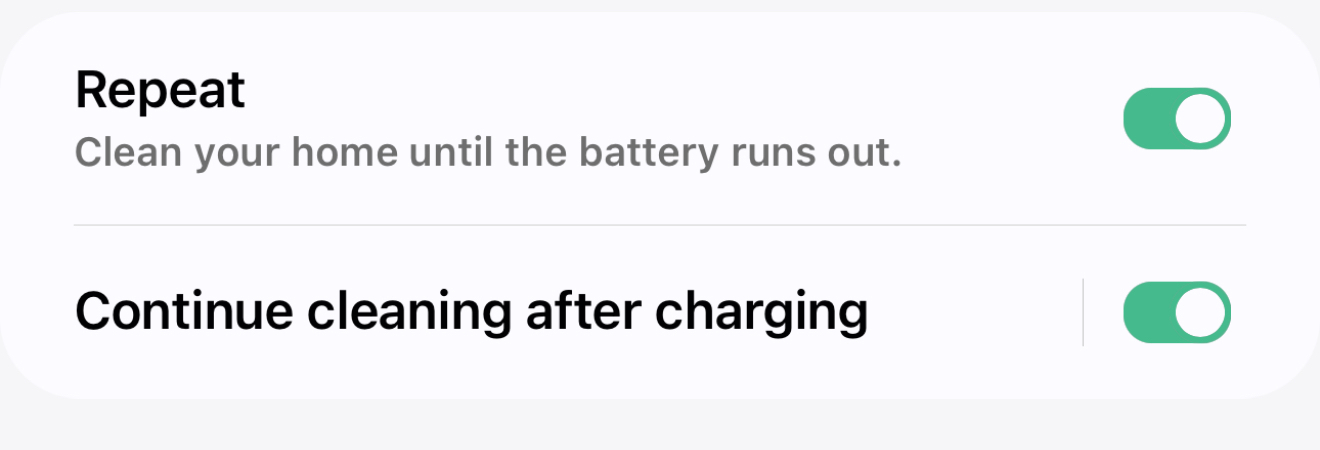 A screenshot of the settings of a robot vacuum. There are two check boxes: One says " Repeat - Clean your home until the battery runs out" and the second says "Continue cleaning after charging"