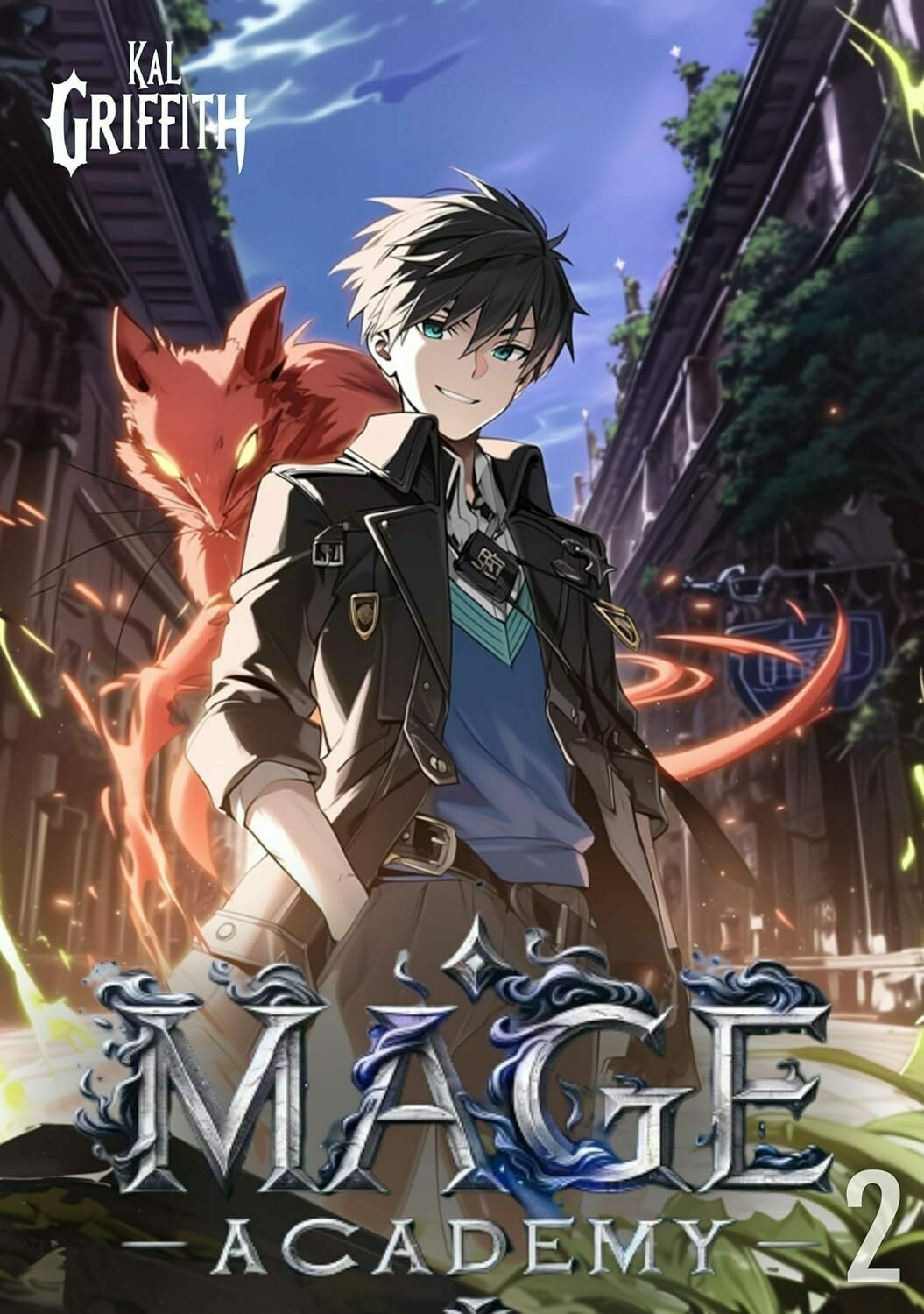 A young male anime character smiles alongside a red fox with glowing eyes, against an urban backdrop with magical elements. Text: 'KAL GRIFFITH' 'MAGE ACADEMY 2'.