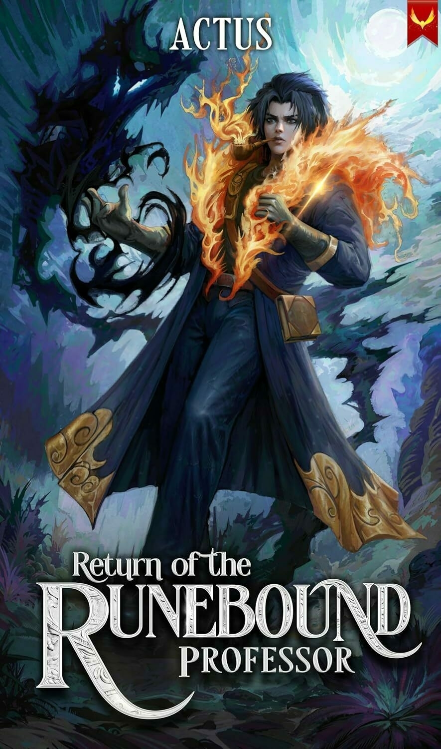 A person is casting fiery magic, with a mystical blue dragon in the background, set in a dark, forest-like environment. Text: 'ACTUS Return of the RUNEBOUND PROFESSOR'.