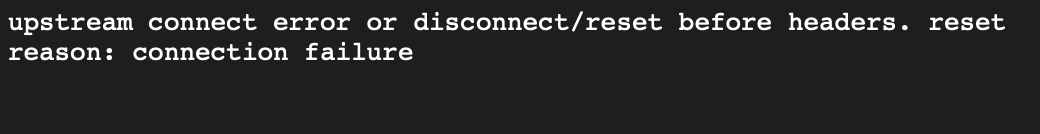 Error message when browsing Reddit: A connection failure message indicates an upstream connect error or reset before headers.