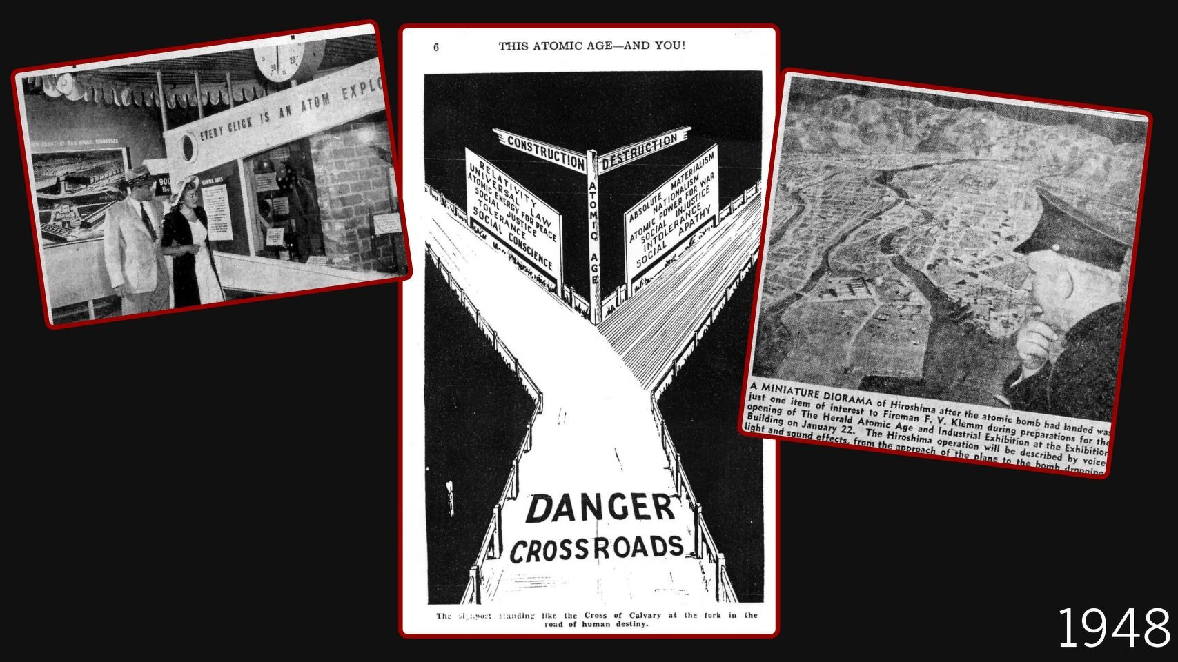 Slide showing a crossroads image alongside images from the Atomic Age exhibition