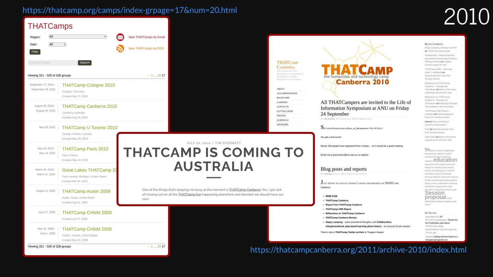Slide showing screenshots of the THATCamp Canberra site as well as the list of early THATCamps