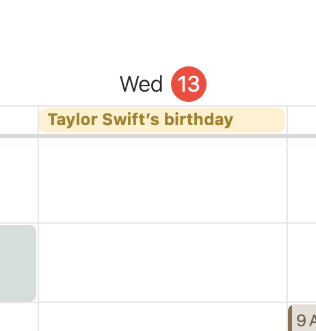 A screetshot of Calendar.app showing Wednesday, December 13th with an all-day event “Taylor Swift’s birthday”.