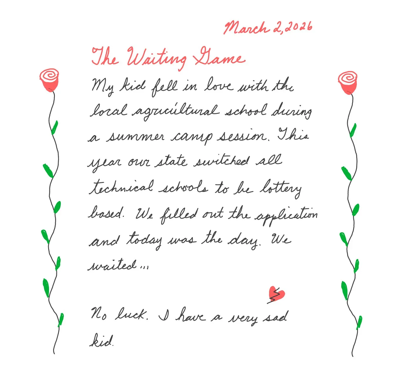 Handwritten blog post — transcript below. A decorative border of two curving rose vines with green leaves runs down the left and right sides, each topped with a pink/red spiral rosebud; a small red broken heart appears inline before the second paragraph.