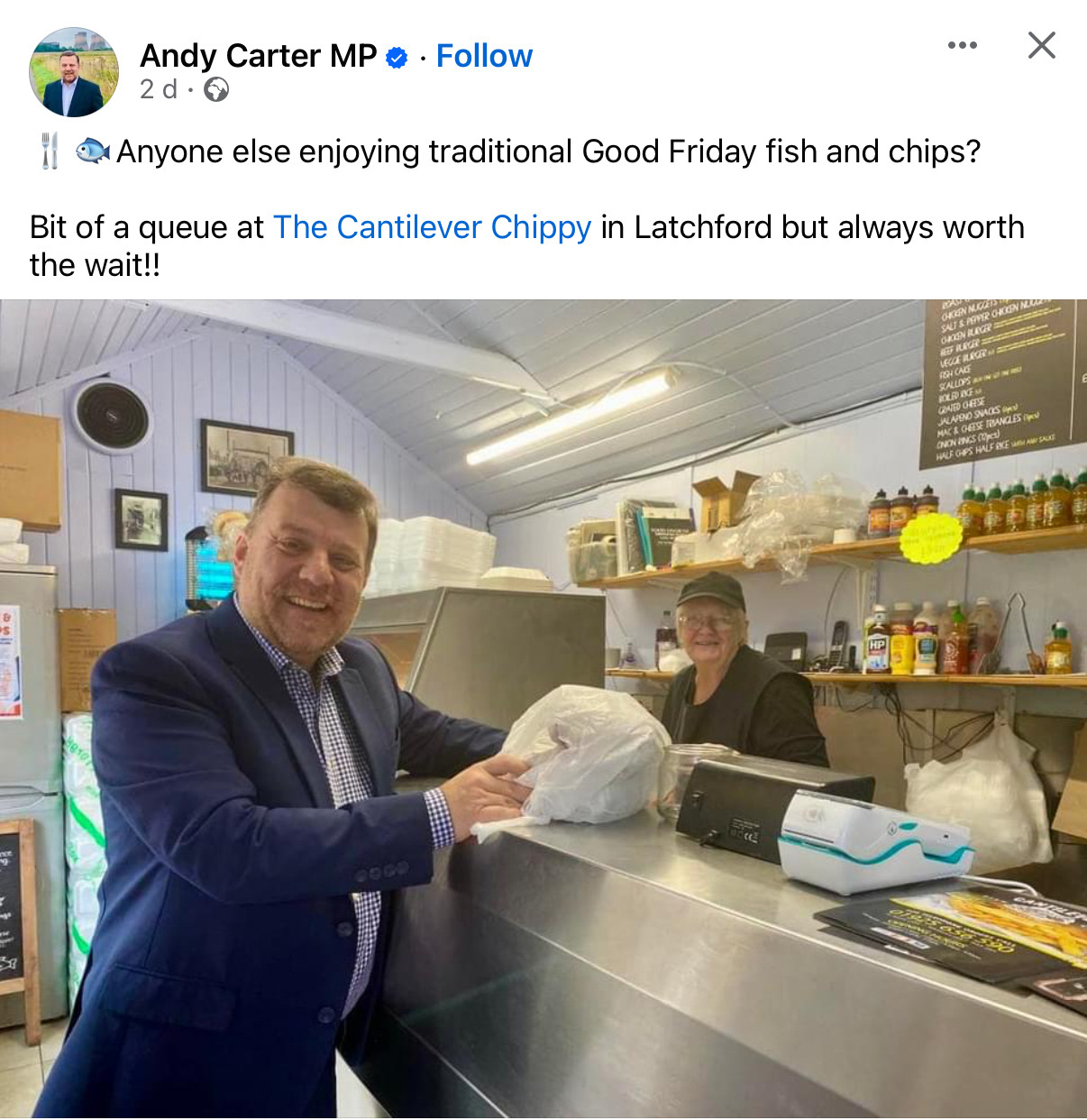 Andy Carter MP instagram post: Anyone else enjoying traditional Good Friday fish and chips?&10;Bit of a queue at The Cantilever Chippy in Latchford but always worth the wait!!