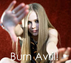 Burn Avril!