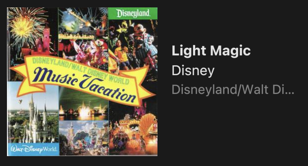 Album cover for Disney Musical Vacation with text next to it indicating that Light Magic is playing
