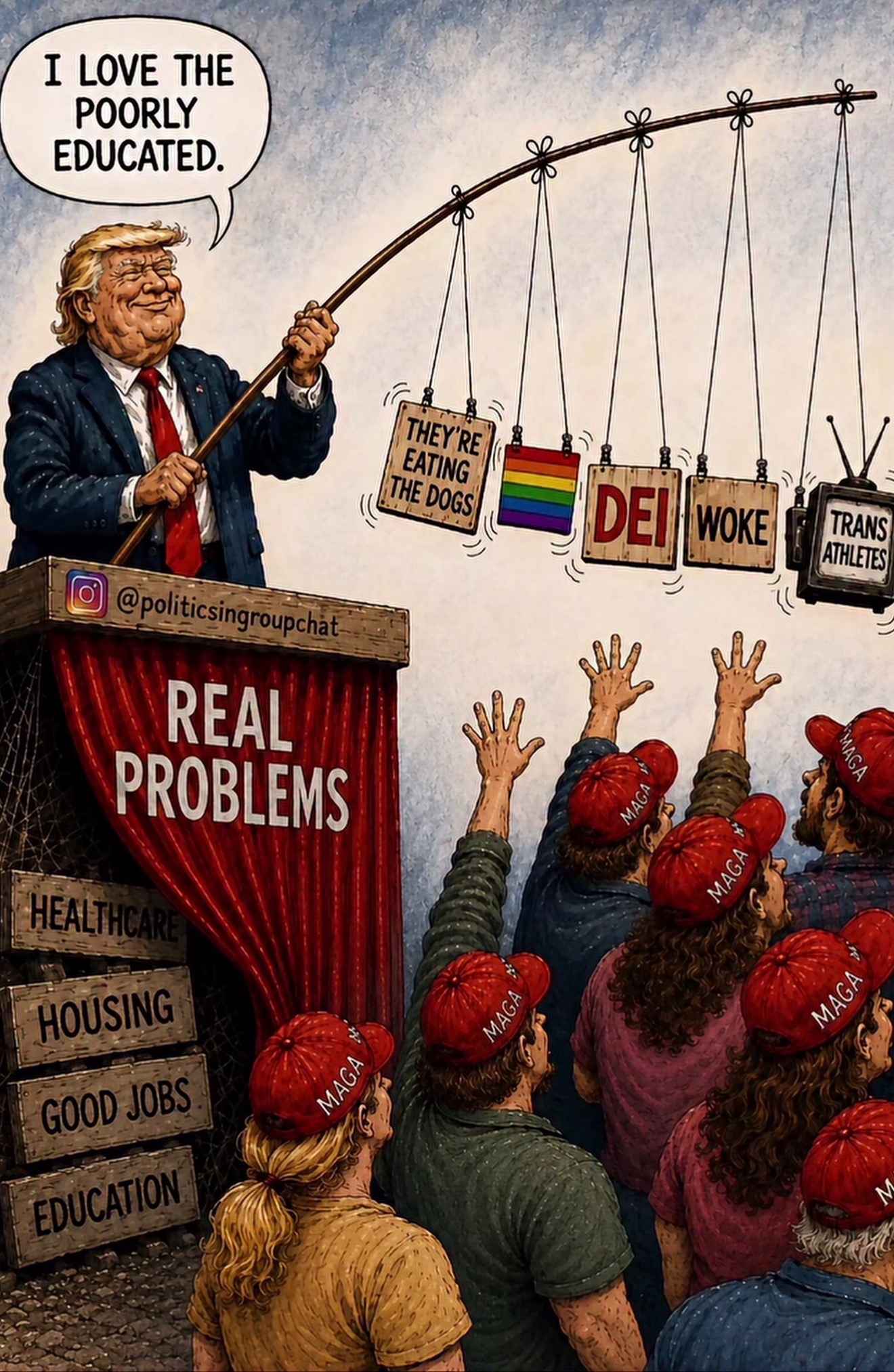 Political cartoon outlining how Trump uses certain social issues (DEI, trans rights, etc) to distract from important issues and problems