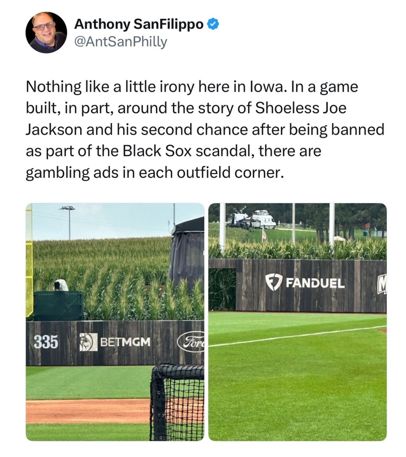 Social media post pointing out that the Field of Dreams game (whose story is about the gambling-gone-amuck Chicago White Sox in 1919) had betting ads on the outfield fences.