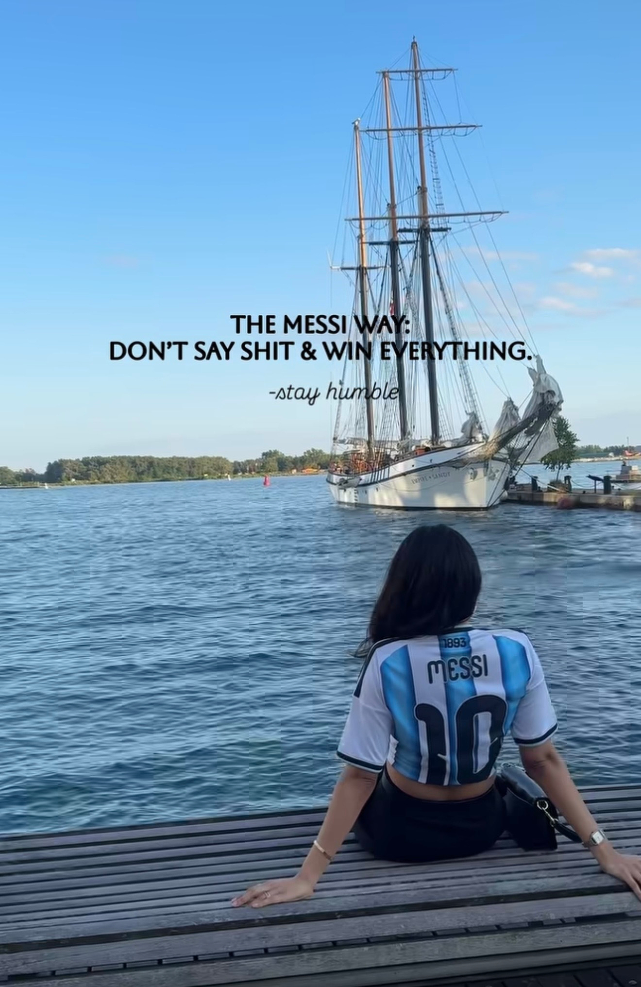 Image saying: “THE MESSI WAY: DON&rsquo;T SAY SHIT & WIN EVERYTHING. STAY HUMBLE.“