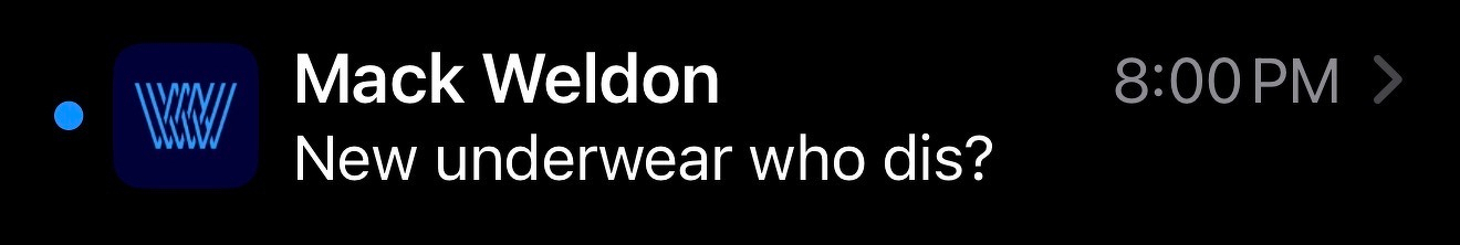 Email from Mack Weldon with the subject line: “New underwear who dis?”