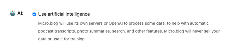 Auto-generated description: A notice explains that Micro.blog uses artificial intelligence and OpenAI for various features but ensures data privacy and non-use for training.