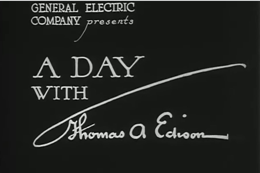 A Day With Thomas Edison - a still from a 1922 movie.