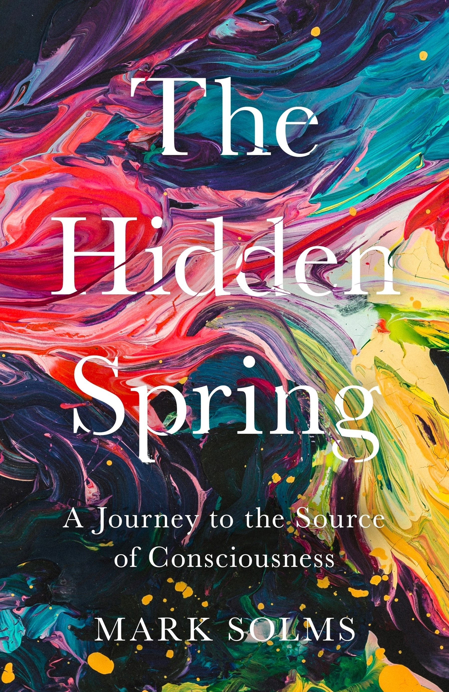 a cover shot of Mark Solms' book, The Hidden Spring